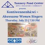 PERFORMANCE | Summer Concert Series | Akwesasne Women Singers | Indigenous