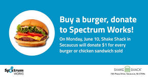 Secaucus Shake Shack Grand Opening & Spectrum Works Fundraiser