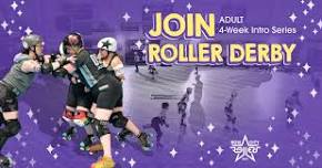 Adult Intro to Derby Series (JUNE 15 – JULY 13)