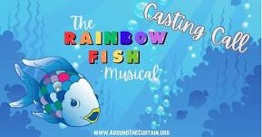 Rainbow Fish Auditions