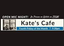 Kate's Cafe - Open Mic Night