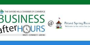 Business After Hours: Poland Spring Resort