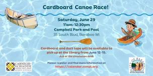 Cardboard Canoe Races, ages 6 and up