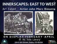 John Marc Bimonte Art Exhibit – Innerscapes: East to West