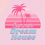 Summer Dream House