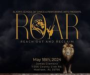 ROAR: REACH OUT AND RECLAIM