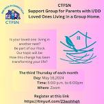 CTFSN  Support Group for Parents with I/DD Loved Ones Living in a Group Home