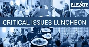 Critical Issues Luncheon