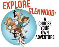 Explore Glenwood: A Choose Your Own Adventure