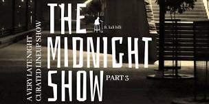 THE MIDNIGHT COMEDY SHOW 3