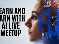 Learn and Earn With AI Offline Live Meetup