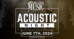 Mill Street Acoustic Night