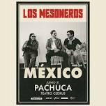 Los Mesoneros en Pachuca