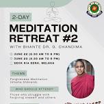 Meditation Retreat with Bhante Dr. G. Chandima