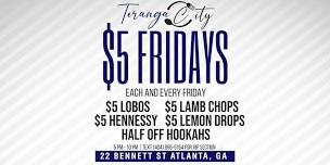 $5 FRIDAYS at TERANGA CITY