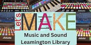 Let's Make Music and Sound at Leamington Library