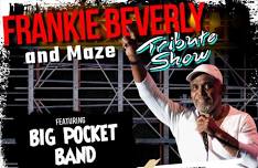 Big Pocket: Tribute to Frankie Beverly and Maze