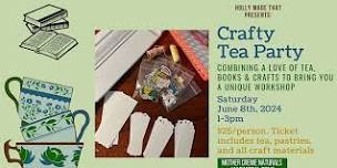 Crafty Tea Party: Let’s Make Bookmarks