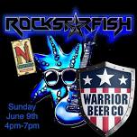 Rockstarfish @ Warrior Beer Company