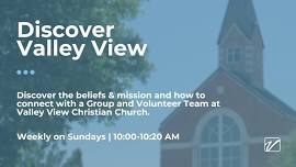 Discover Valley View: Belong   — Valley View Christian Church