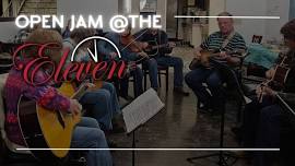 Open Jam @ the Eleven!