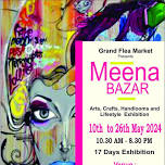 Meena Bazar - Arts, Crafts, Handlooms and Lifestyle Exhibition