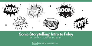 Sonic Storytelling: Intro to Foley