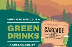 April Green Drinks - featuring Cascade Community Markets