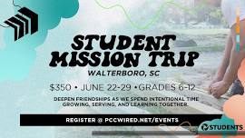 STUDENT Mission Serve 2024 – Walterboro, SC