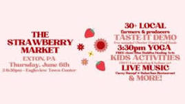 The Strawberry Market at Eagleview Town Center