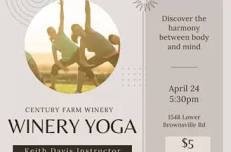 Century Farm Winery Yoga In the Vineyard April 24th at 5:30pm