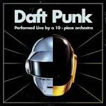 Daft Punk: Performed by a 10-piece Orchestra