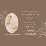 Silver Jewellery Making Workshop