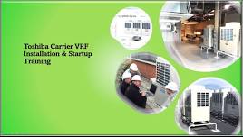 2024 Toshiba Carrier VRF Installation – 8 Hours