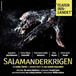 Salamanderkrigen  - Teater Innlandet - Moelv kulturhus