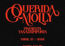 Querida Molly Presenta 