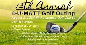 13th Annual 4-U-Matt Golf Outing