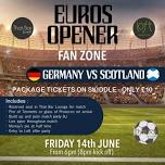 Euros Opener Scotland v Germany