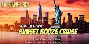 JULY 4TH WEEKEND NYC SUNSET BOOZE CRUISE   Saturday at 5pm,