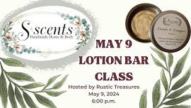 May Lotion Bar Creation Class