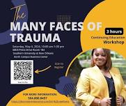 The Many Faces of Trauma