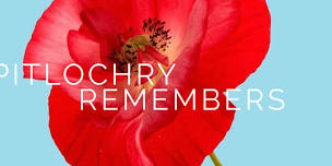 Pitlochry Remembers — Pitlochry Baptist Church