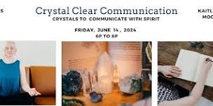 Crystal Clear Communication: Crystals to Communicate with Spirit