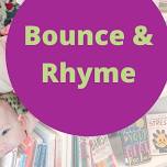 Bounce and Rhyme