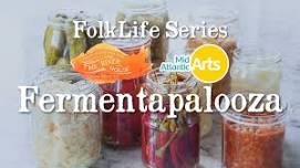 FolkLife Program: Fermentapalooza