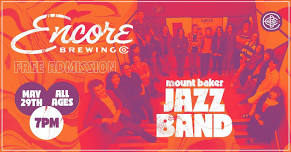 Mount Baker Jazz Band - Live at Encore Brewing Co.