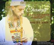 Changa: A Call to Inner Harmony