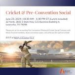 Ascend North Texas: Cricket & Pre-Convention Social — Ascend