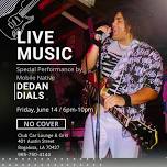 Live Music: Dedan Dials