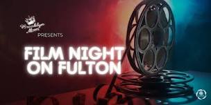 Film Night on Fulton 2024,